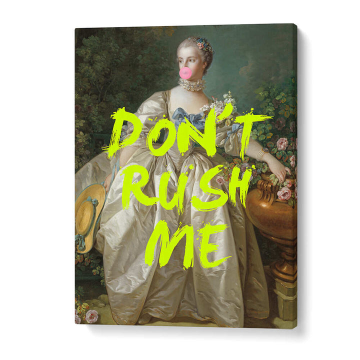 DON'T RUSH ME V , ALTERED ART PRINTS