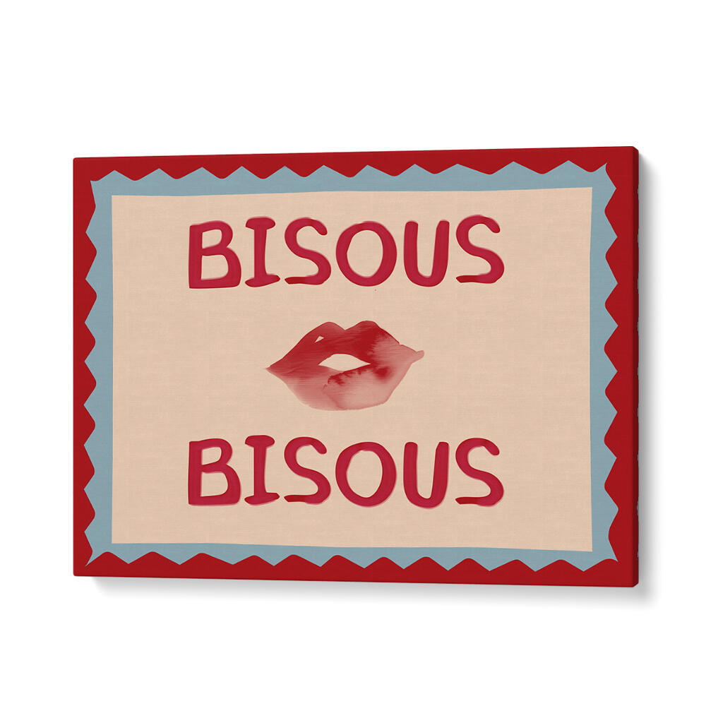 BISOUS BISOUS