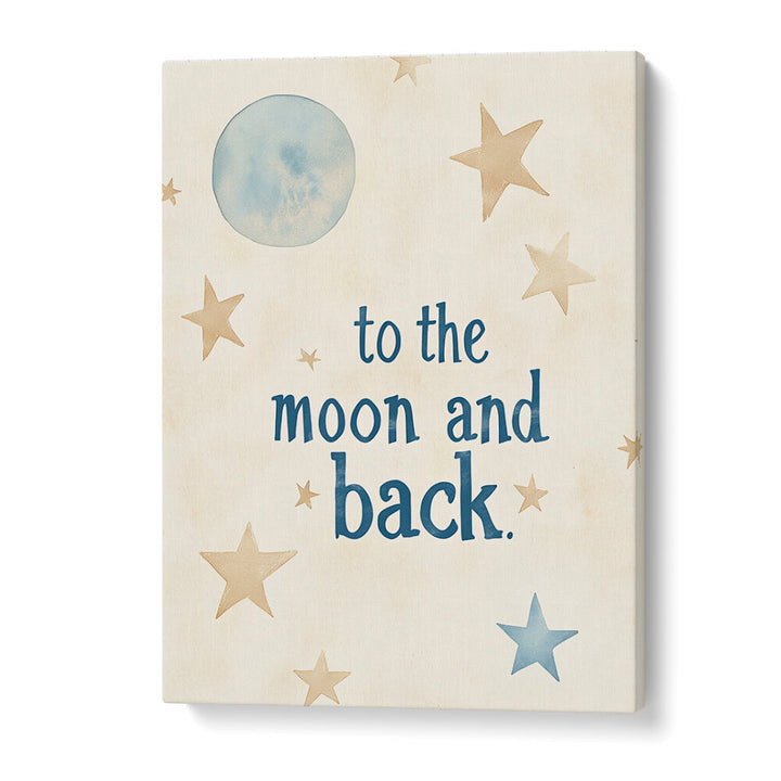 TO THE MOON AND BACK II , KIDS ROOM PAINTINGS
