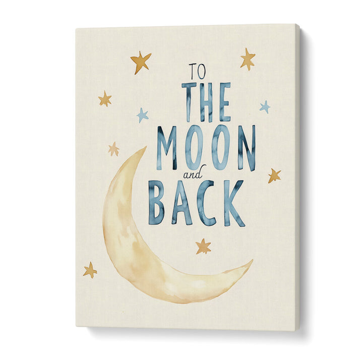 TO THE MOON AND BACK , KIDS ROOM PAINTINGS