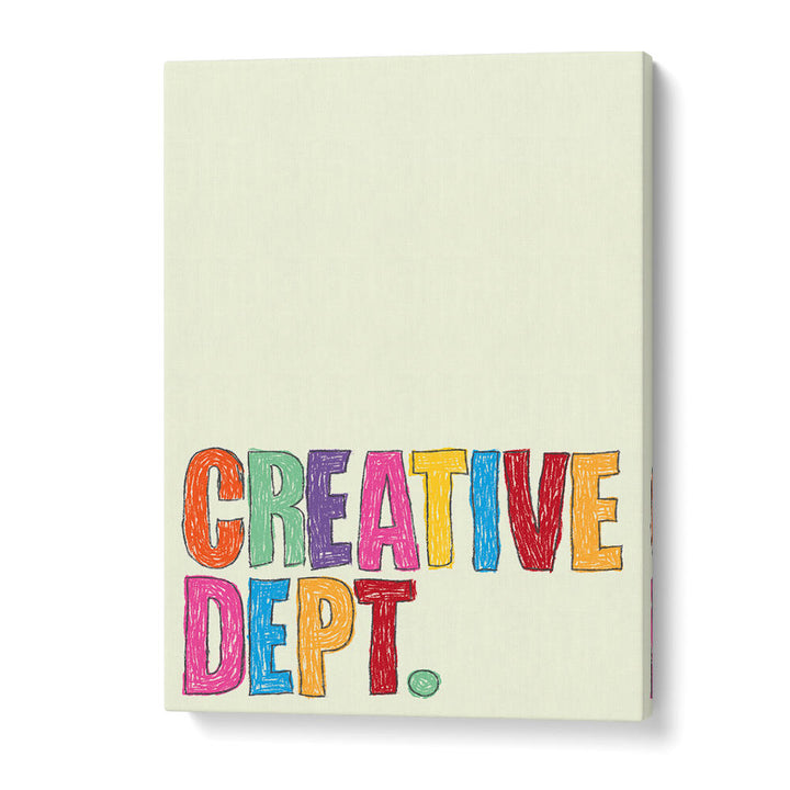 CREATIVE DEPT , QUOTES & TYPOGRAPHY POSTERS