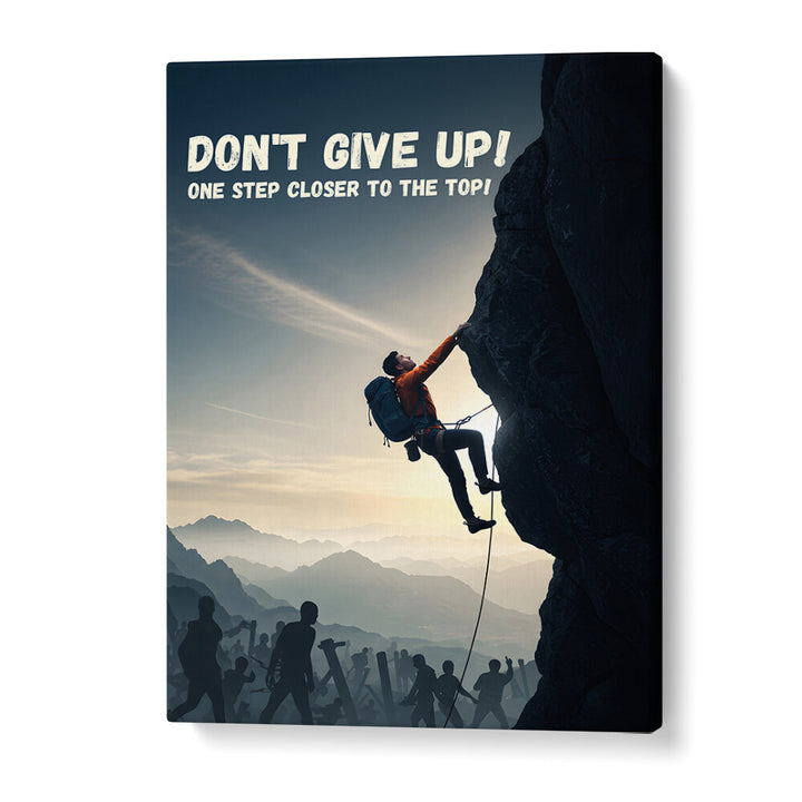 DONT GIVE UP , QUOTES & TYPOGRAPHY POSTERS