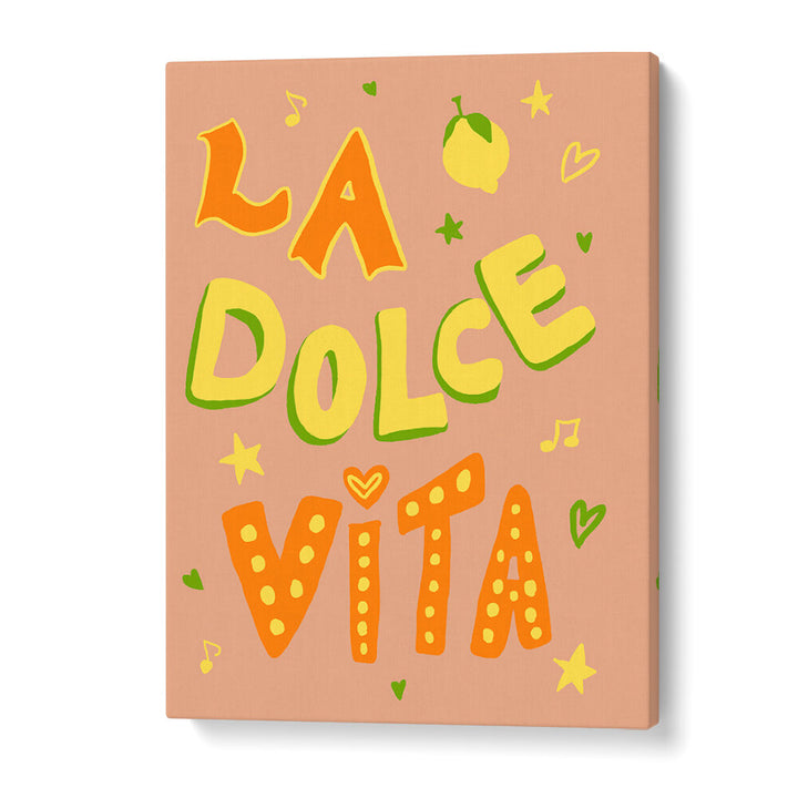 LA DOLCE VISTA , QUOTES & TYPOGRAPHY POSTERS