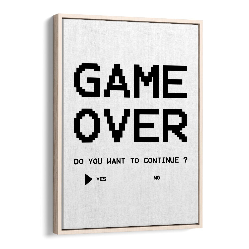 Game Over Continue Gaming Art Artwork in Oak Wood Floater Frame