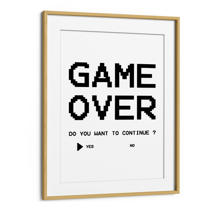 Game Over Continue Gaming Art Artwork in Oak Wood Frame With Mount