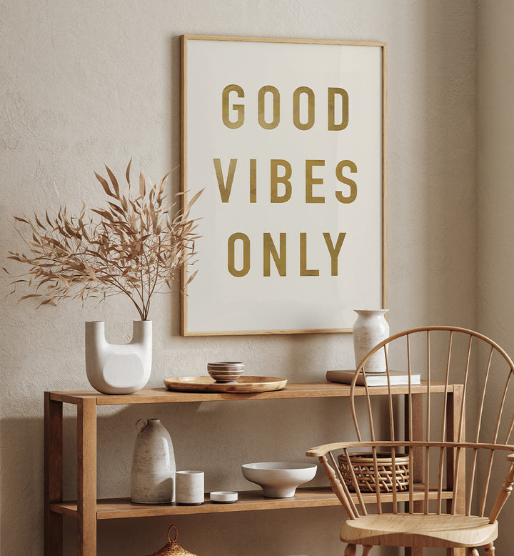 GOLDEN GOOD VIBES ONLY