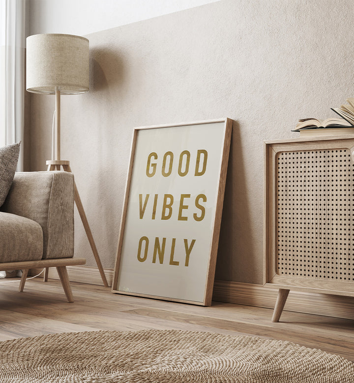 GOLDEN GOOD VIBES ONLY