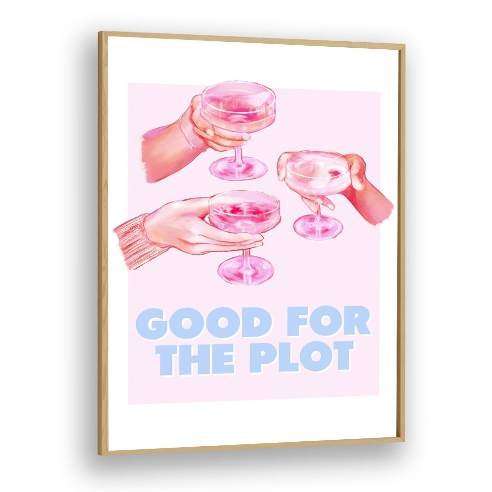 Good For The Plot Fashion Art Artwork in Oak Wood Plain Frame
