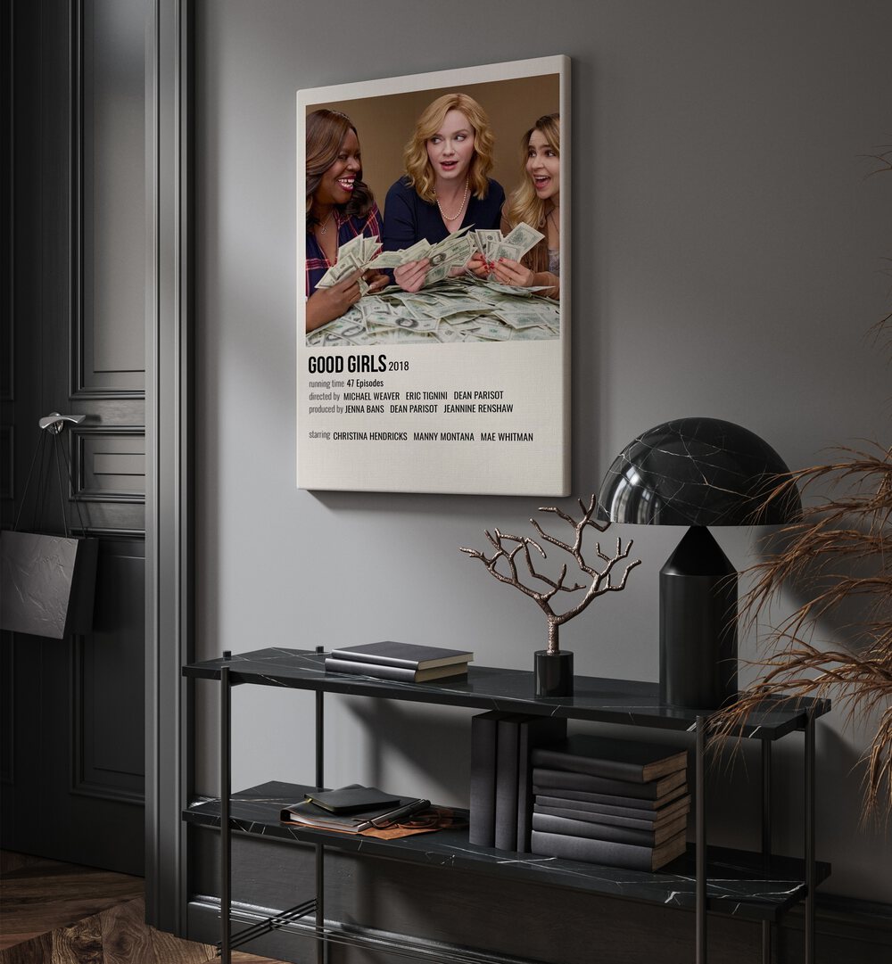 GOOD GIRLS 2018 MOVIE POSTERS in Gallery Wrap hanging on wall above console table beside door