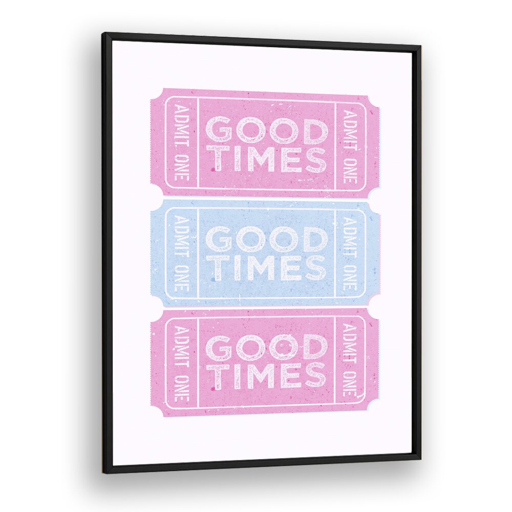 Good Times Fashion art Artwork in Black Plain Frame
