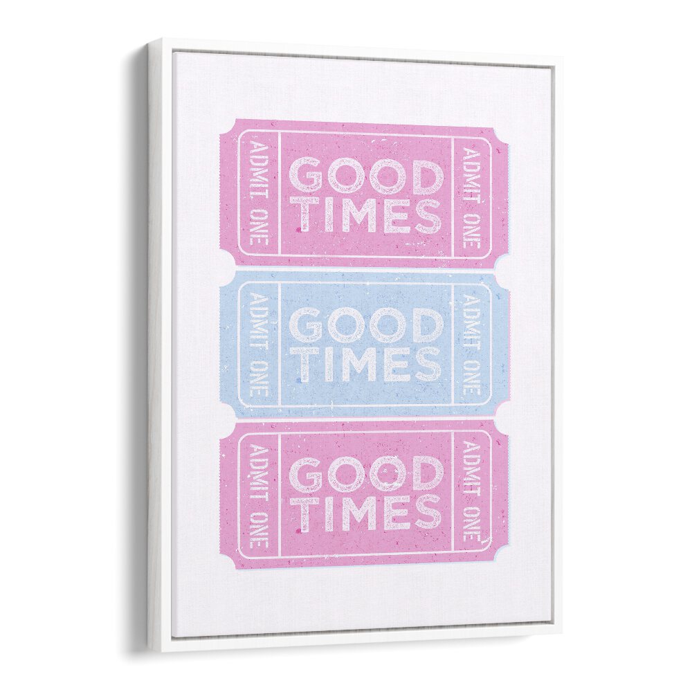 Good Times Fashion art painting Artwork in White Floater Frame
