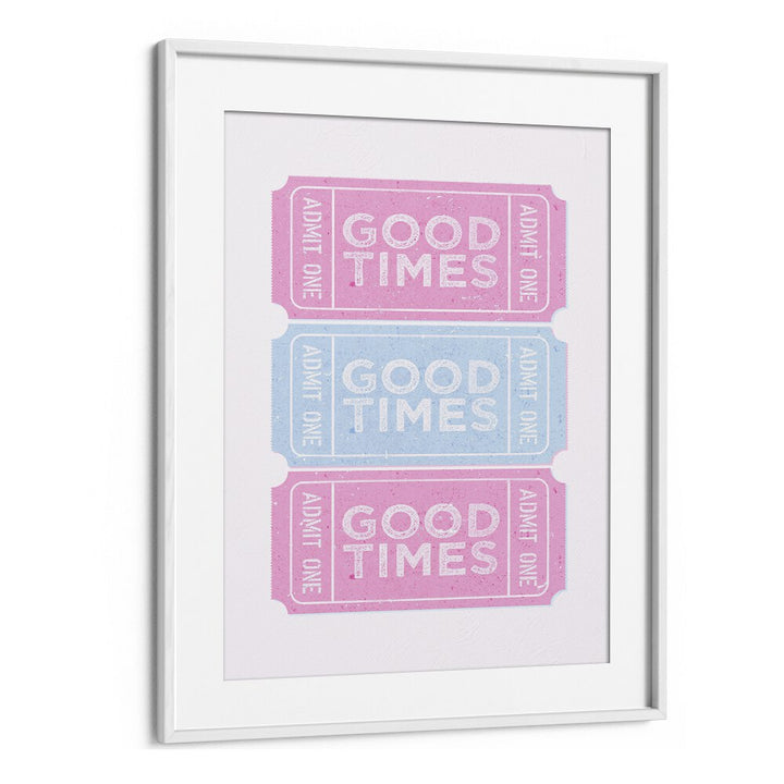 Good Times Fashion Art Artwork in White Frame With Mount