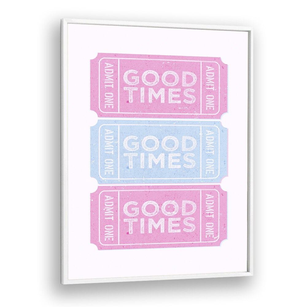 Good Times Fashion art Artwork in White Plain Frame
