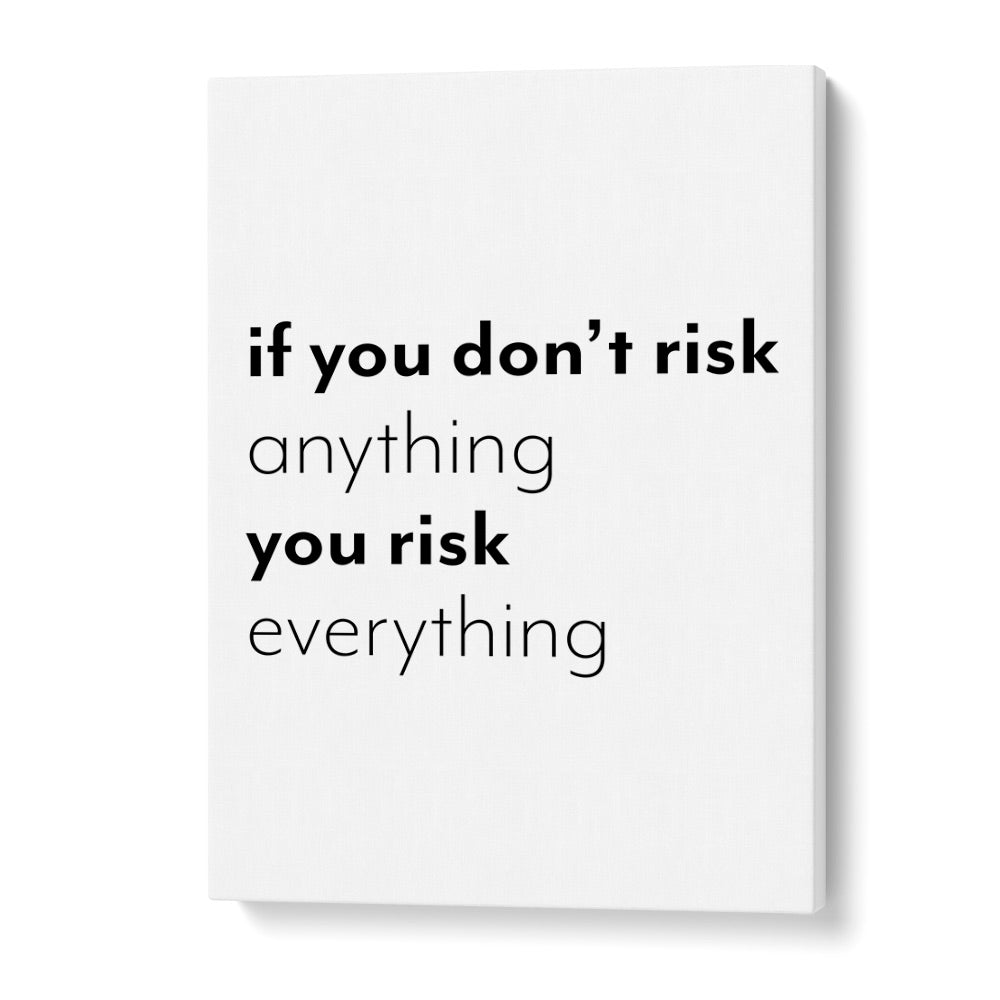 Quotes painting - IF YOU DONT RISK by Asianmonk