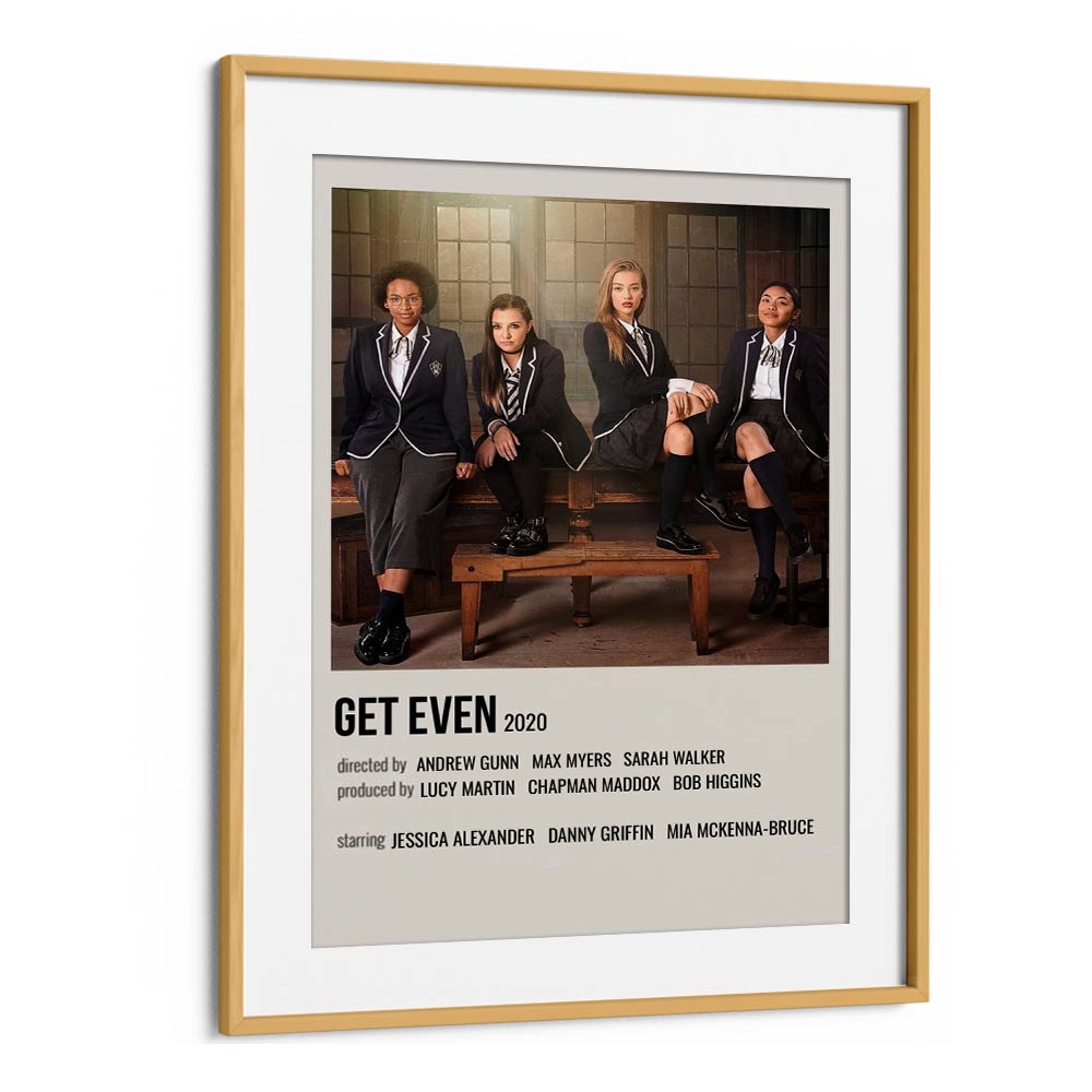 Get Even 2020 Movie Posters in Oak Wood Frame With Mount