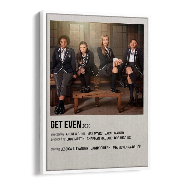 Get Even 2020 Movie Posters in White Floater Frame