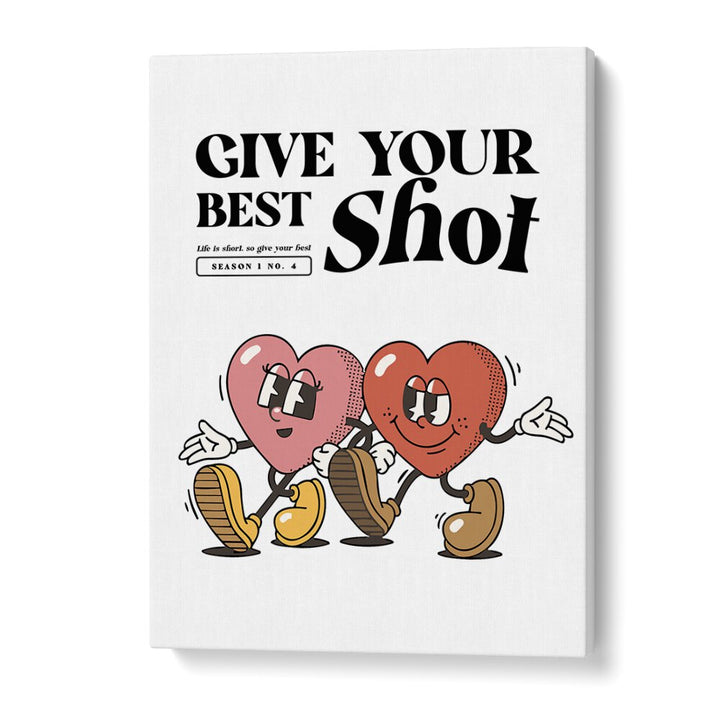 Give Your Best Shot Quotes and Typography Posters in Gallery Wrap