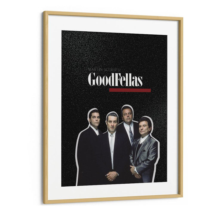 Goodfellas-By-Grishma-Korjani-Movie-Posters-in-Oak-Wood-Frame-With-Mount