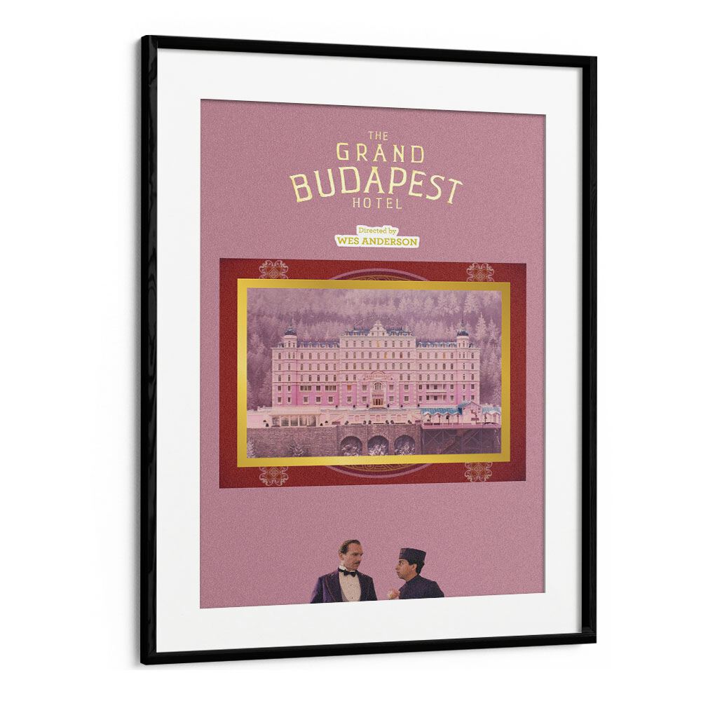 Grand Budapest Hotel By Grishma Korjani Movie Posters in Black Frame With Mount