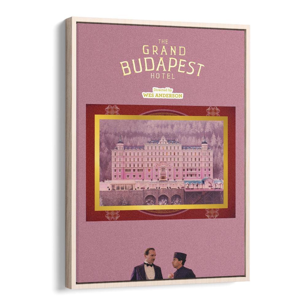 Grand Budapest Hotel By Grishma Korjani Movie Posters in Oak Wood Floater Frame