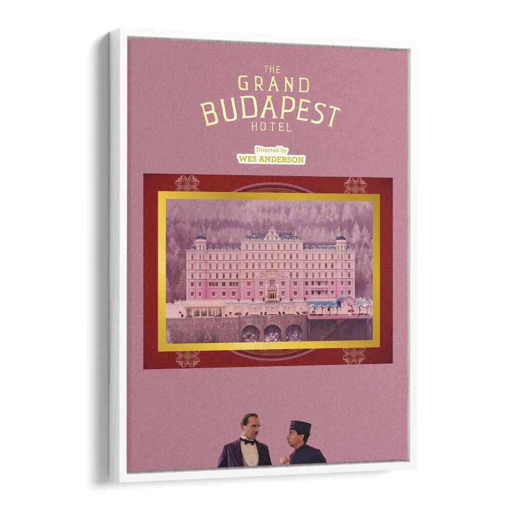 Grand Budapest Hotel By Grishma Korjani Movie Posters in White Floater Frame