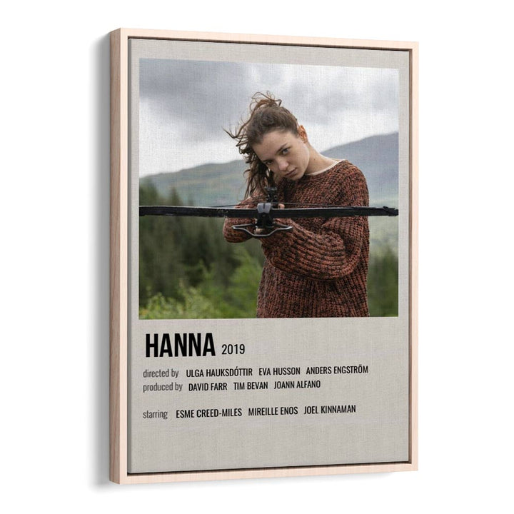 HANNA 2019 MOVIE POSTERS in Oak Wood Floater Frame
