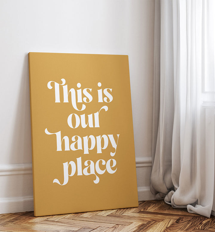 HAPPY PLACE II , QUOTES & TYPOGRAPHY POSTERS