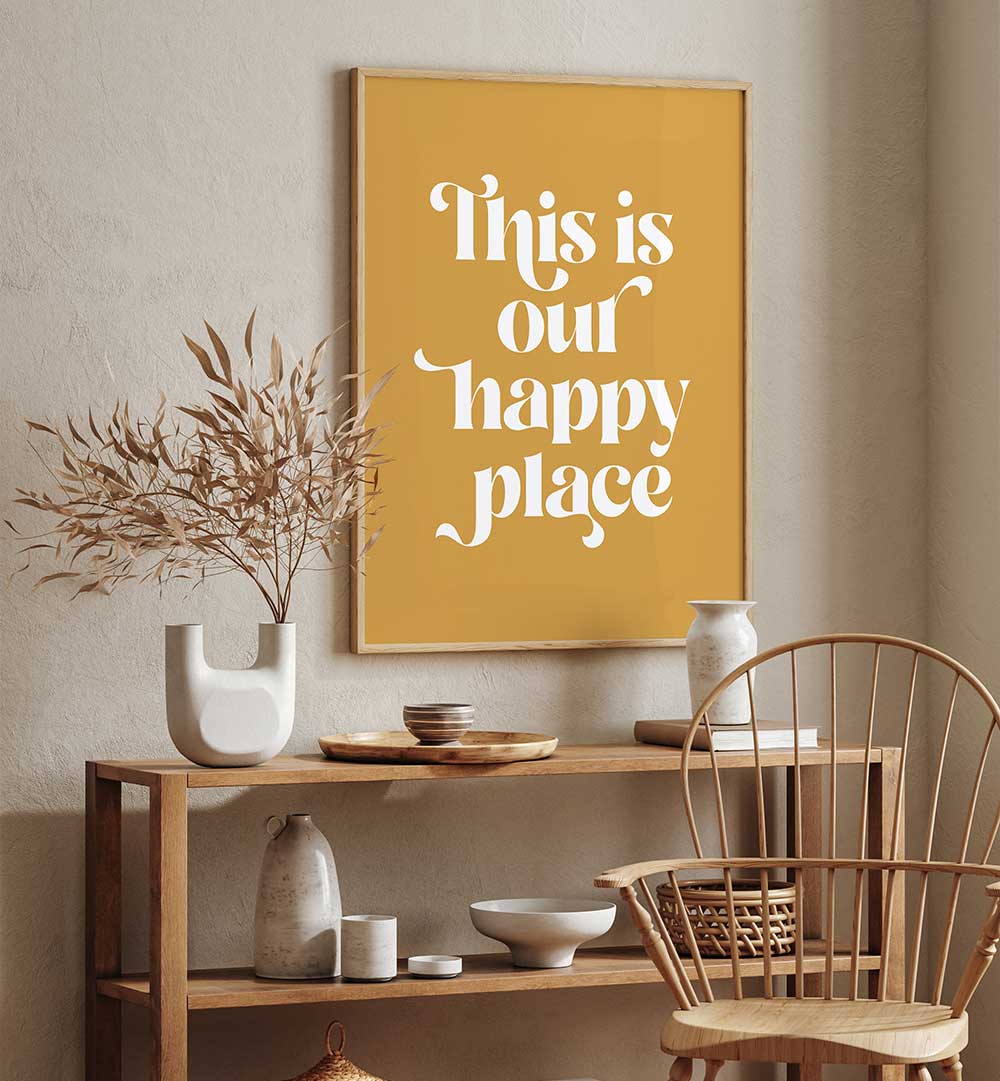 HAPPY PLACE II , QUOTES & TYPOGRAPHY POSTERS