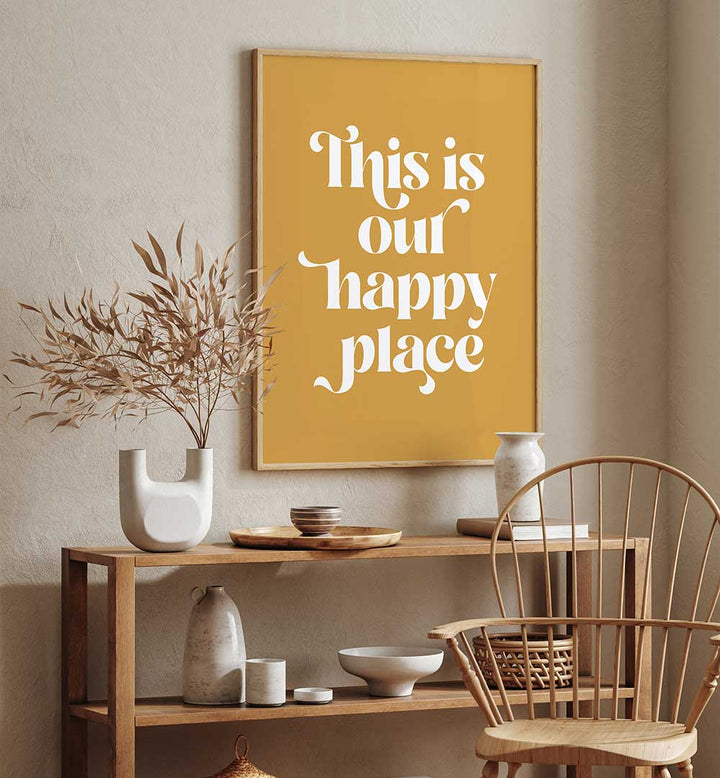 HAPPY PLACE II , QUOTES & TYPOGRAPHY POSTERS