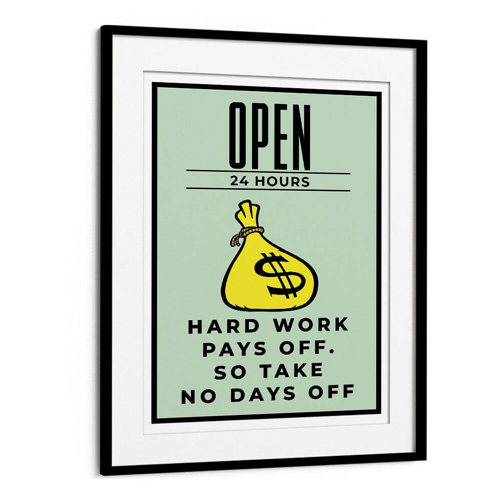 Hard Work Pays Off Money Art Artwork in Black Frame With Mount