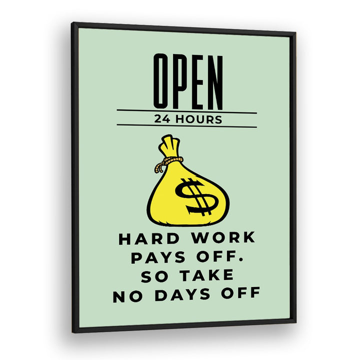 Hard Work Pays Off Money Art Artwork in Black Plain Frame