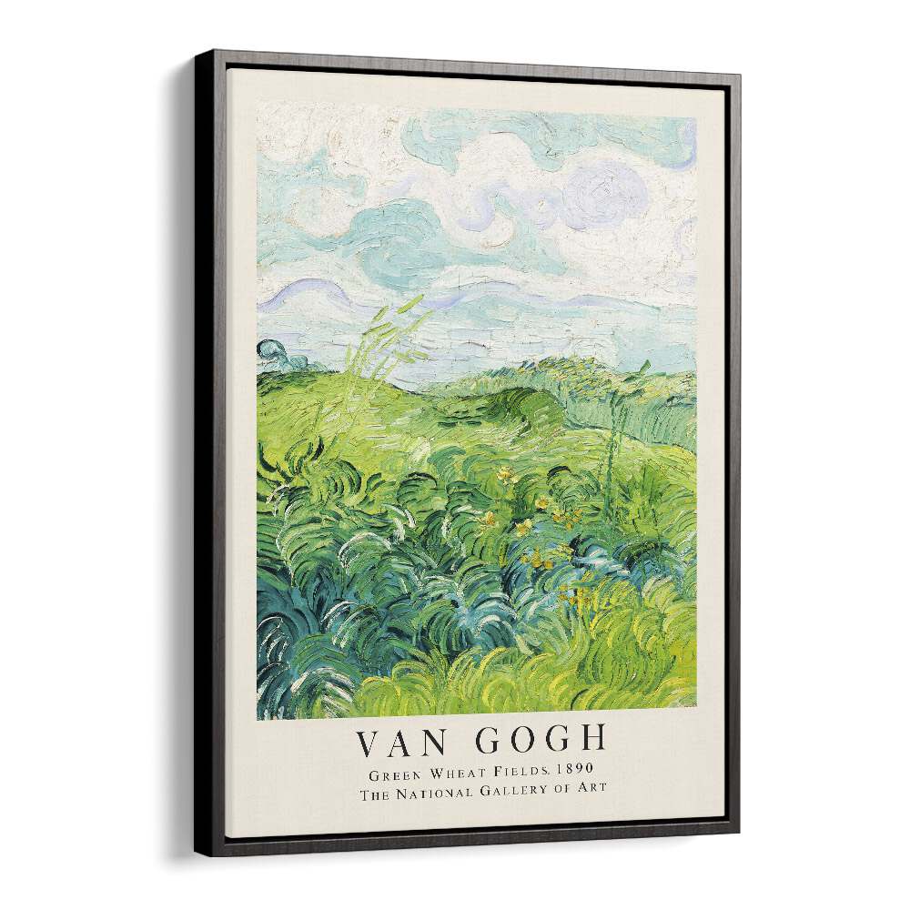 Harmony In Green Van Gogh's Green Wheat Fields, 1890 Vincent Van Gogh art painting Artwork in Black Floater Frame