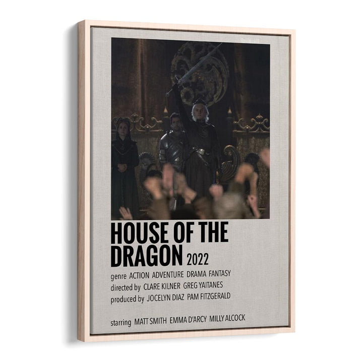 HOUSE OF THE DRAGON 2022 I MOVIE POSTERS in Oak Wood Floater Frame