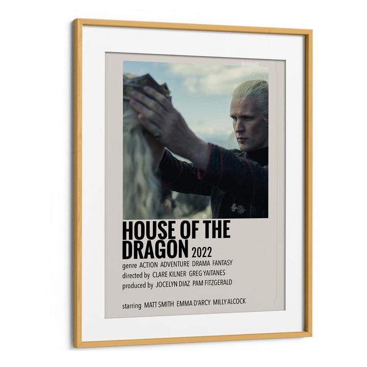 HOUSE OF THE DRAGON 2022 II MOVIE POSTERS in Oak Wood Frame With Mount