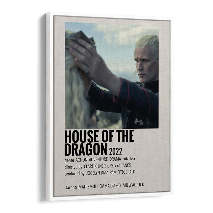 HOUSE OF THE DRAGON 2022 II MOVIE POSTERS in White Floater Frame