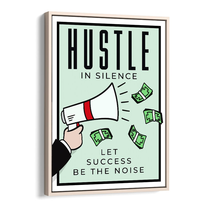 Hustle in silence Money Art Artwork in Oak Wood Floater Frame