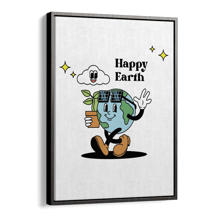 Happy Earth A Vibrant Ode To Nature Quotes and Typography Posters in Black Floater Frame