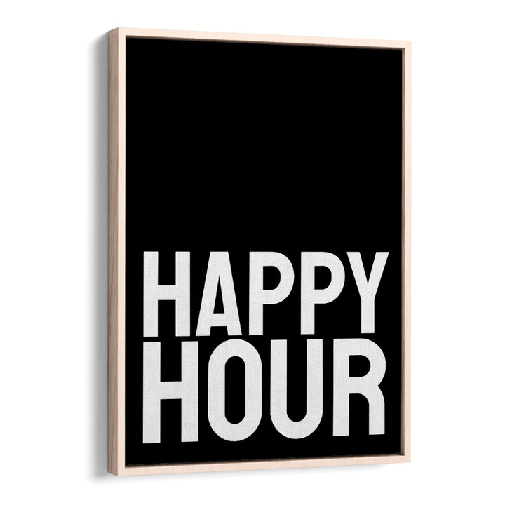 Happy Hour by Athene Fritsch Quotes and Typography Posters in Oak Wood Floater Frame