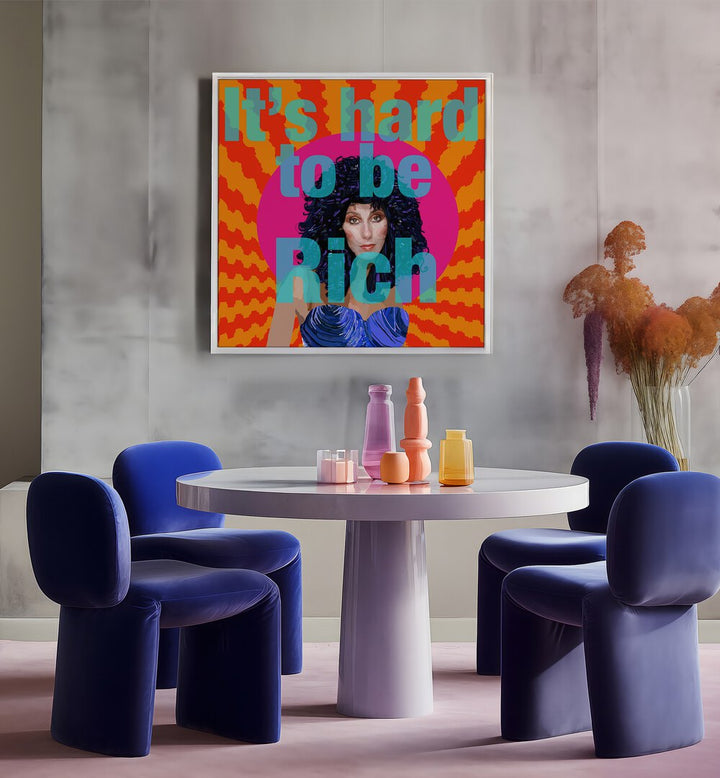 Hard to Be Rich By Lynnda Rakos Pop Art Paintings Pop Art Prints in White Plain Frame placed on a wall behind a dining table 