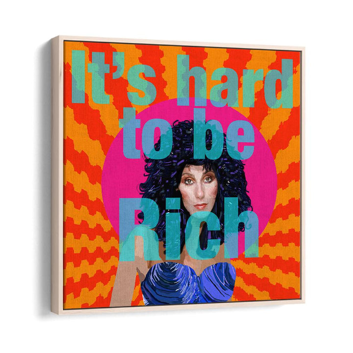 Hard to Be Rich By Lynnda Rakos Pop Art Paintings Pop Art Prints in Oak Wood Floater Frame