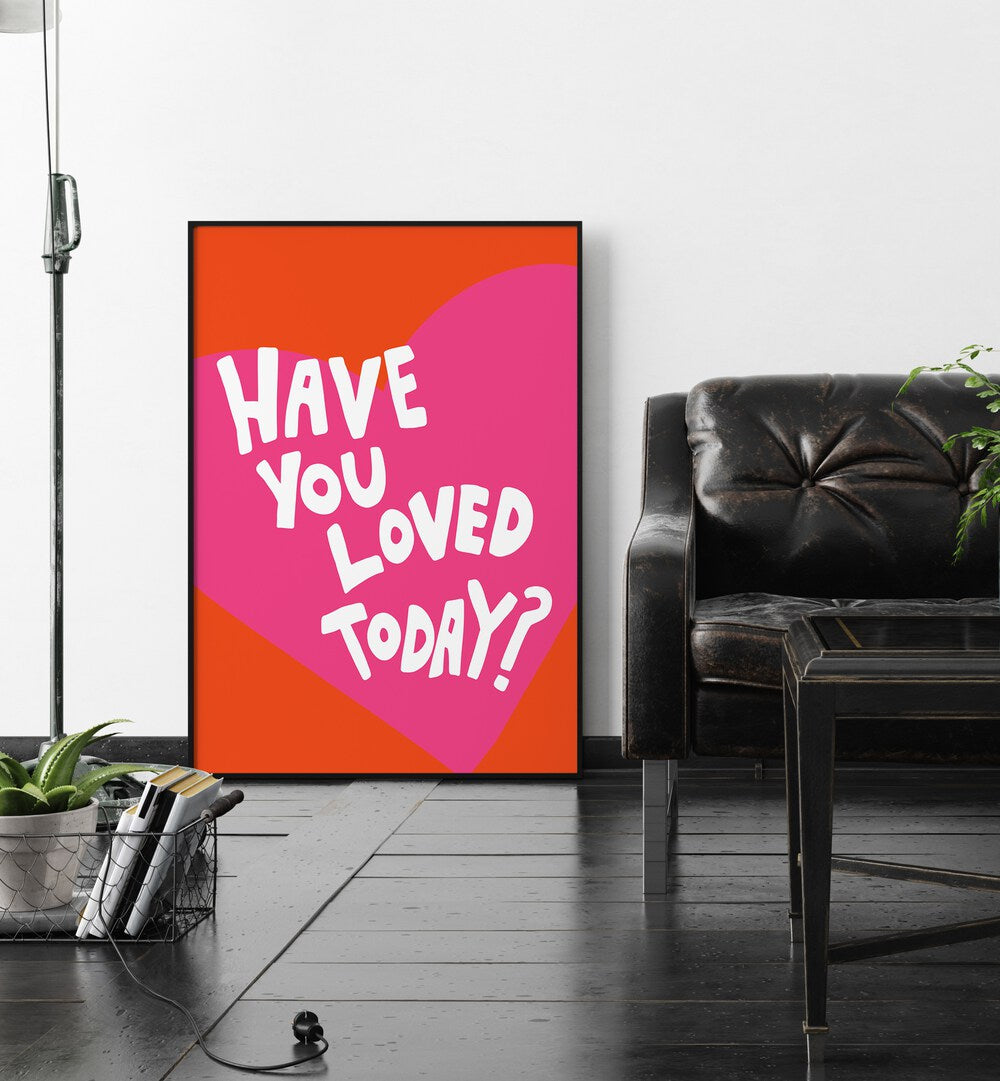 HAVE YOU LOVED IT GALLERY WALL