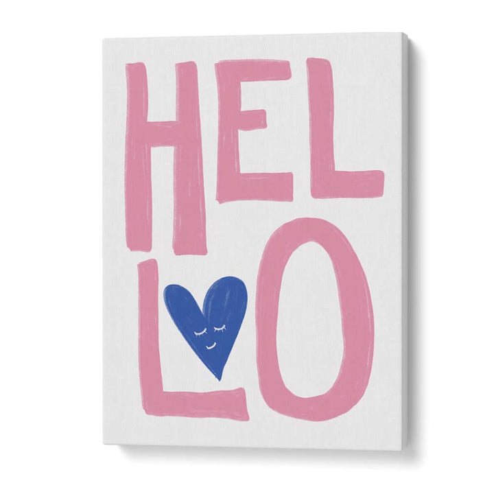 Hello by Athene Fritsch Quotes Posters Wall Art Prints in Gallery Wrap