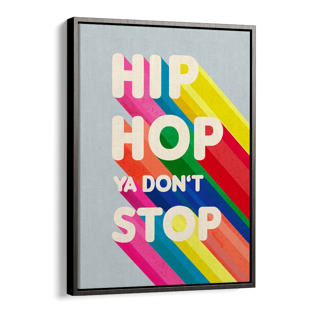 Vibrant HIP HOP, QUOTES poster enhances your space, celebrating music culture and artistic expression. Perfect for any room!