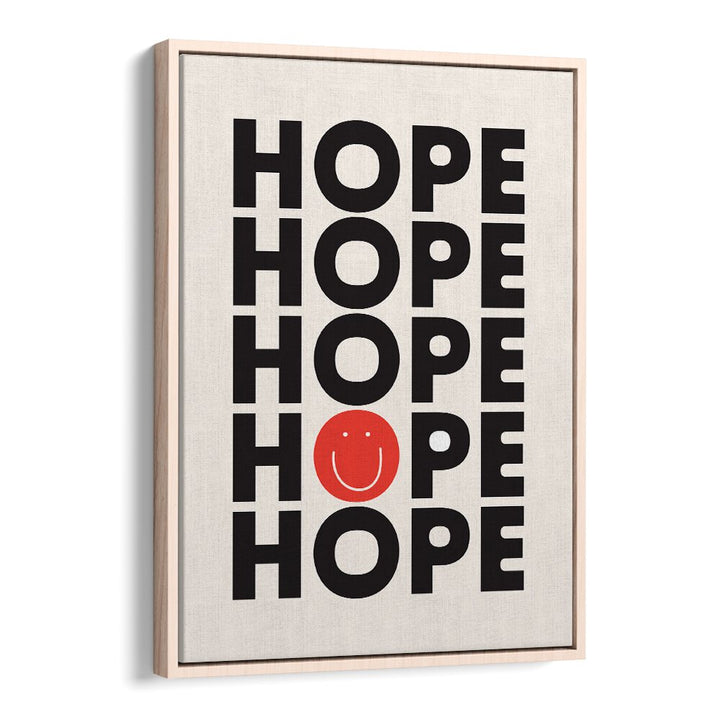 Hope By Frankie Kerr-dineen Quotes Posters Wall Art Prints in Oak Wood Floater Frame