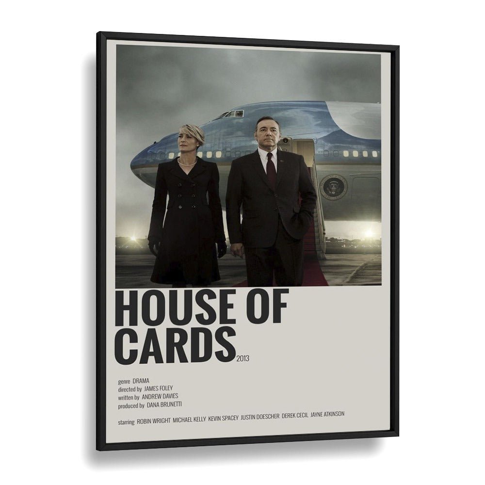 House Of Cards Movie Posters in Black Plain Frame