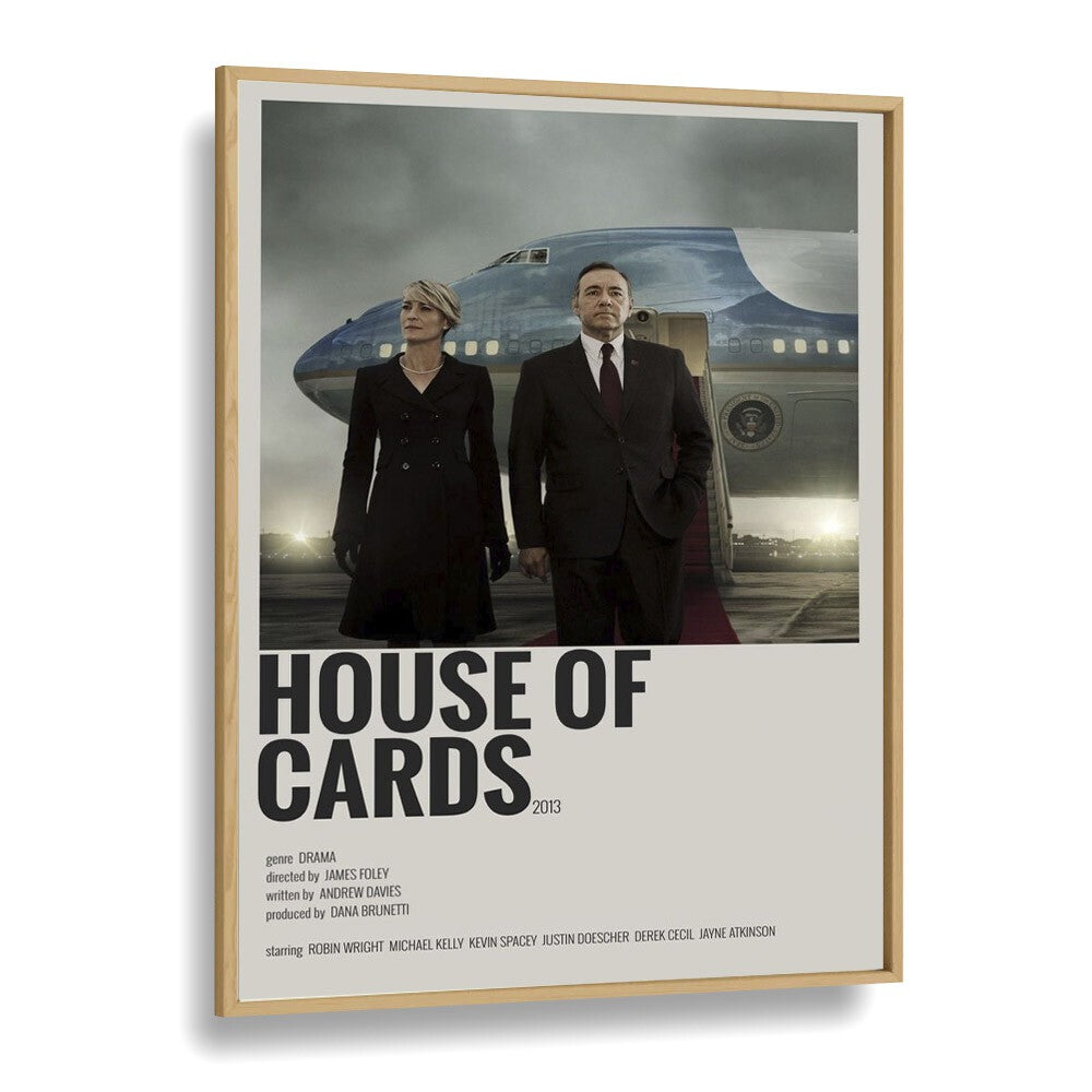 House Of Cards Movie Posters in Oak Wood Plain Frame