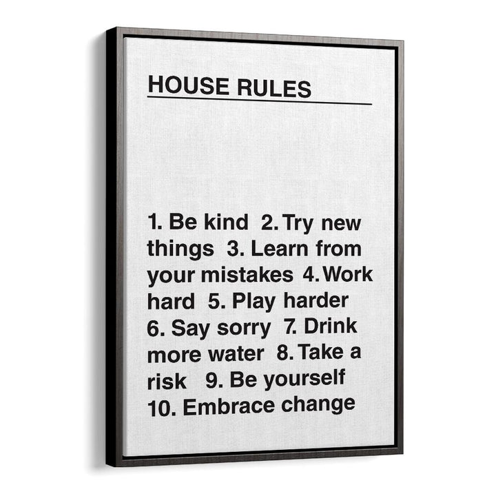 House Rules By Frankie Kerr-dineen Quotes Posters Wall Art Prints in Black Floater Frame