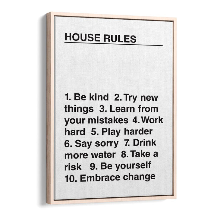 House Rules By Frankie Kerr-dineen Quotes Posters Wall Art Prints in Oak Wood Floater Frame