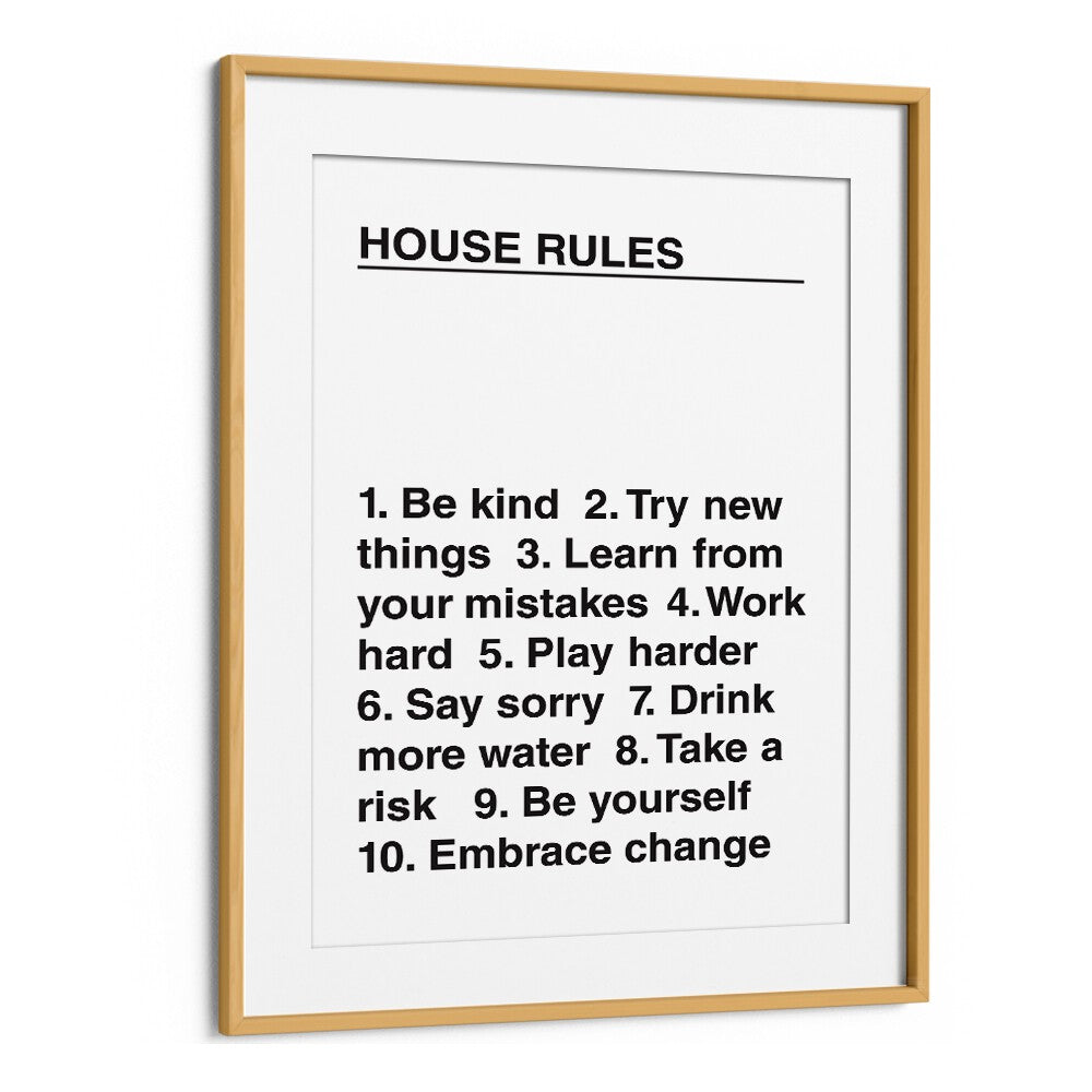 House Rules By Frankie Kerr-dineen Quotes Posters Wall Art Prints in Oak Wood Frame With Mount