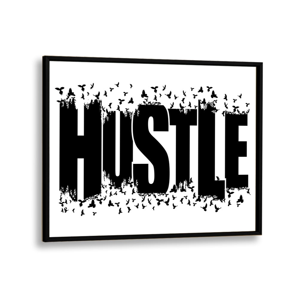 Hustle for Freedom Quotes and Typography Posters in Black Plain Frame